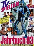 TV Spielfilm Jahrbuch 1993. 500 neue Filme, Sport- Highlights, TV- Serien für '93