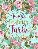 Tauche die Psalmen in Farbe: Ein christliches Ausmalbuch für Erwachsene: Ein einzigartiges religiöses Buch mit 45 Bib