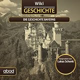 Die Geschichte Bayerns: Wiki G