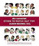The Essential Dykes To Watch Out F