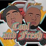 Cool & Fresh (Con Alnz G) [Explicit]