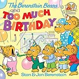 The Berenstain Bears and too Much Birthday (First Time Books(R)) (English Edition)