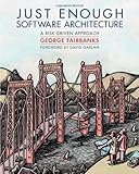 Just Enough Software Architecture: A Risk-Driven App