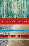 Dwellings: A Spiritual History of the Living W
