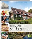 Eine kulinarische Entdeckungsreise Münster und Osnabrücker Land (Kulinarische Schätze)
