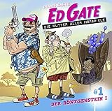 Ed Gate - Folge 01: Der Röntgenstein - Teil 01 von 02. Die Mutter aller Hörsp