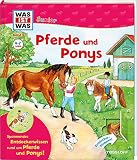 WAS IST WAS Junior Band 5. Pferde und Ponys: Wie pflegt man ein Pferd? Wie lernt man reiten? Welche Pferde gibt es? (WAS IST WAS Junior Sachbuch, Band 5)