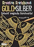 Kreative Kratzkunst: Gold und Silber: Set mit 10 Kratzbildern, Anleitungsbuch und H