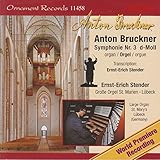 Anton Bruckner: Symphonie No. 3, Große Orgel, St. Marien, Lübeck (1877 Version, Arr. for Organ)