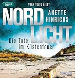 Nordlicht - Die Tote im Küstenfeuer (Boisen & Nyborg ermitteln, Band 3)