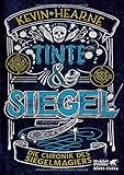 Tinte & Siegel: Die Chronik des Siegelmagiers 1