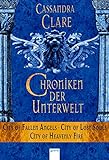 Chroniken der Unterwelt (4-6): City of Fallen Angels (4)City of Lost Souls (5)City of Heavenly Fire (6)