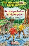 Das magische Baumhaus (Band 59) - Rettungsmission im Naturpark: Kinderbuch über Naturschutz für Mädchen und Jungen ab 8 J