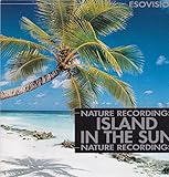 Island in the Sun - Nature Recording