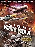 Flight World War II-Zurück im Zweiten Weltkrieg [dt./OV] [OV]