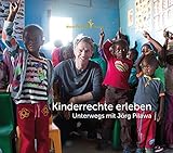 Kinderrechte erleben. Unterwegs mit Jörg Pilaw