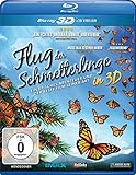 Flug der Schmetterlinge [3D Blu-ray]