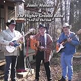 James Maddox & the Higher Ground Band Live At the Oak