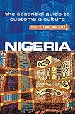 Nigeria - Culture Smart!: The Essential Guide to Customs & C