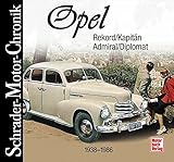 Opel - Rekord/Kapitän/Admiral/Diplomat: 1938-1986