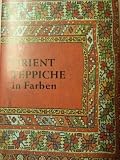 Orient Teppiche in Farb