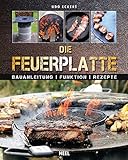 Feuerplatte: Bauanleitung · Funktion · Rezep