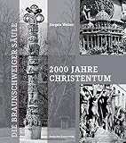 Die Braunschweiger Säule: »2000 Jahre Christentum«
