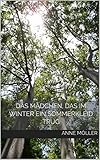 Das Mädchen, das im Winter ein Sommerkleid trug