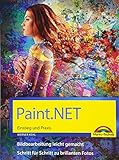 Paint.NET – Einstieg und Praxis - Das Handbuch zur Softw