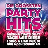 Die Größten Partyhits - 30 Hits inkl. Brenna tuats guat, Tage wie diese, I sing a Liad für die, Nur noch Schuhe an, S