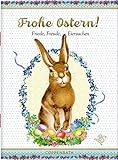 Frohe Ostern!: Friede, Freude, Eiersuchen (Schöne Grüße)