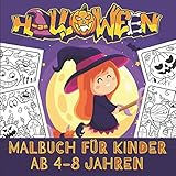 Halloween Malbuch Für Kinder Ab 4-8 Jahren: 30 Gruselige Halloween-Motive Zum Ausmalen - Färbung Für Mädchen und Jungen - Hexen, Vampire, Monstern, Kürbisen, Gesp