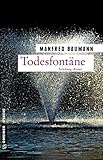 Todesfontäne: Meranas sechster Fall (Martin Merana 6)