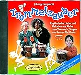 Trommelzauber Doppel-CD: Rhythmische Lieder und Melodien aus Afrika zum Trommeln, Singen und Tanzen für Kinder (Ökotopia Mit-Spiel-Lieder)