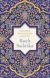 Buch Suleika. Gedichte aus dem West-östlichen D