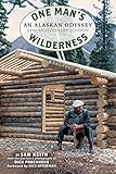 One Man's Wilderness, 50th Anniversary Edition: An Alaskan Odyssey (English Edition)