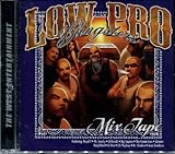 Low Pro Gangsters Mix Tap