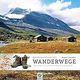 Wanderwege Nordskandinavien: Über 200 Wanderrouten in der atemberaubenden Wildnis Nordschwedens & Nordnorwegens (Allgemeines Programm): Über 200 ... Landschaft Nordschwedens und Nordnorweg