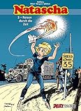 Natascha Gesamtausgabe: Band 3: Reisen durch die Z