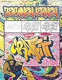 Graffiti Zeichnen Lernen: Ausmalen von Zeichnungen, Zitaten, Schriftarten und Urban Art-Schriften / 50 professionelle Anti Stress und Entspannung ... Kinder und zurück zu Schulgeschenk