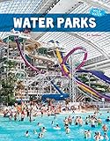 Water Parks (Wild Water)