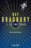 S is for Space: Meisterhafte Story