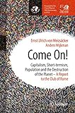 Come On!: Capitalism, Short-termism, Population and the D