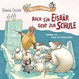 Pelle und Pinguine 2: Auch ein Eisbär geht zur Schule: 1 CD (2)