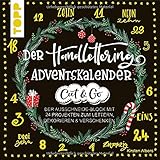 Der Handlettering-Adventskalender - Cut & Go: Der Ausschneide-Block mit 24 Projekten zum Lettern, Dekorieren & Verschenk