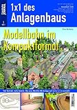 Modellbahn im Kompaktformat - Viel Betrieb, tolle Details: Wie eine Märklin-H0-Anlage auf 3,3 x 1,5 m entsteht - Eisenbahn Journal 1 x 1 des Anlagenbaus 1-2011