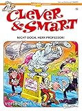 Clever und Smart 16: Nicht doch, Herr Professor! (16)
