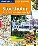 POLYGLOTT Reiseführer Stockholm zu Fuß entdecken: Auf 30 Touren die Stadt entdecken (POLYGLOTT zu Fuß entdecken)
