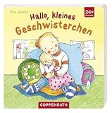 Hallo, kleines Geschwisterchen: (Verkaufseinheit) (Bücher für die Kleinsten)