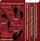 A Strain Trilogy Erotica Boxed Set (Quinlan and Anais): Quinlan & Anais; The Born; Love Immortal (English Edition)